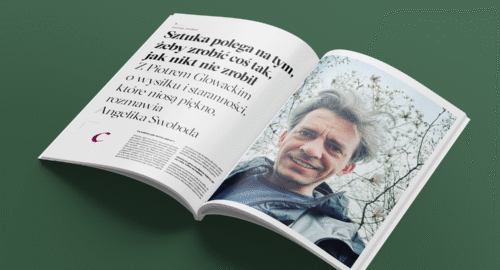 Sztuka polega na tym, żeby zrobić coś tak, jak nikt nie zrobił Z Piotrem Głowackim o wysiłku i staranności, które niosą piękno, rozmawia Angelika Swoboda