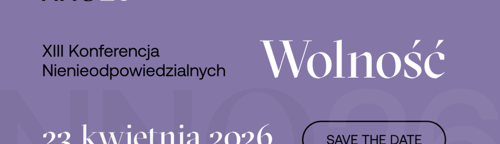 ILE KOSZTUJE WOLNOŚĆ? Zarejestruj się na XIII Konferencję Nienieodpowiedzialnych.
