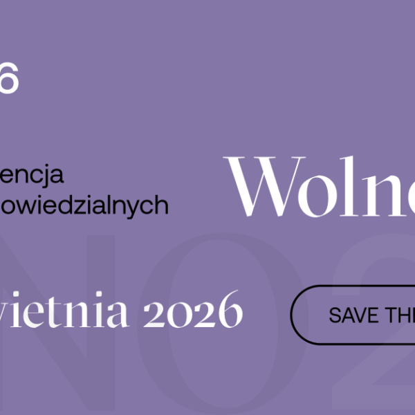 ILE KOSZTUJE WOLNOŚĆ? Zarejestruj się na XIII Konferencję Nienieodpowiedzialnych.