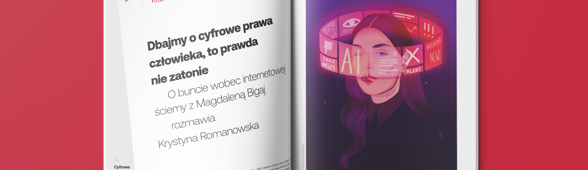 Dbajmy o cyfrowe prawa człowieka, to prawda nie zatonie. O buncie wobec internetowej ściemy z Magdaleną Bigaj rozmawia Krystyna Romanowska