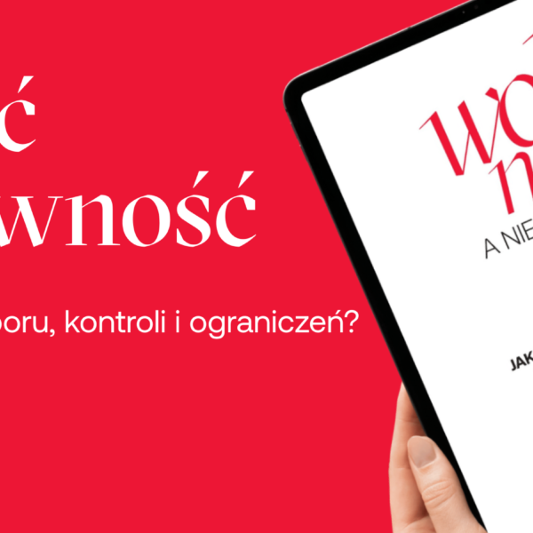 Czy naprawdę jesteśmy wolni? O iluzji wyboru, kontroli i codziennych kompromisach Polek i Polaków. Poznaj najważniejsze wnioski z naszego raportu „Wolność a niepewność”.