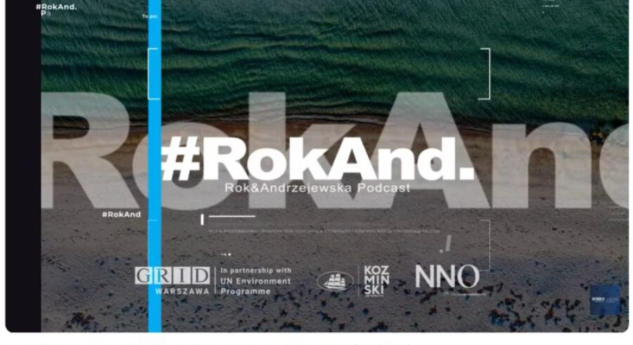 Podcast #RokAnd. Nie ma konkurencyjności bez odpowiedzialności.